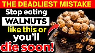 Eat Walnuts? Avoid THESE 5 Dangerous MISTAKES! | Walnut Mistakes Seniors MUST Know |Dr. Tracey Marks