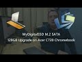 Acer C720 Chromebook SSD Upgrade MyDigitalSSD 128GB