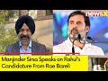 Rahul is Running Away From Wayanad | Manjinder Sirsa Speaks on Rahuls Candidature From Raebareli