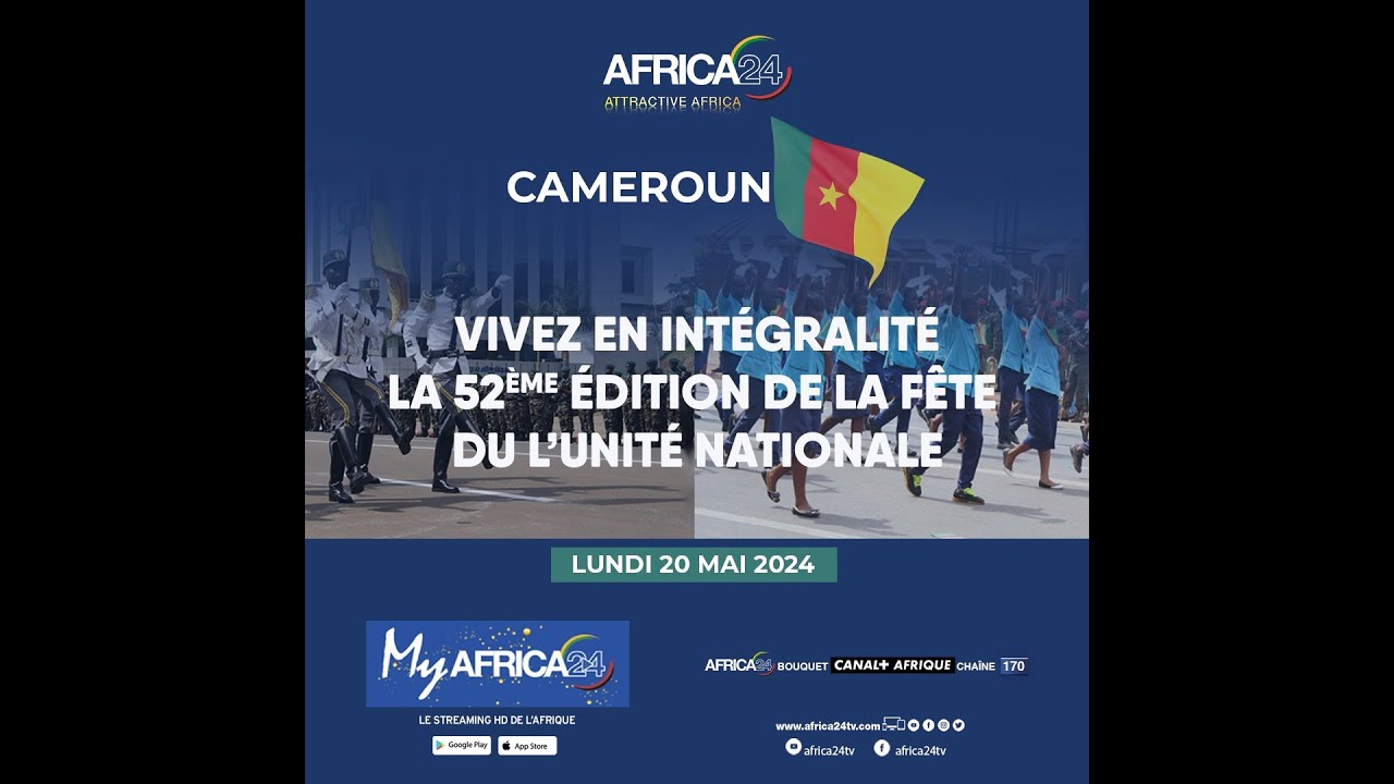 52ème édition de la fête de l'unité nationale du 🇨🇲#Cameroun