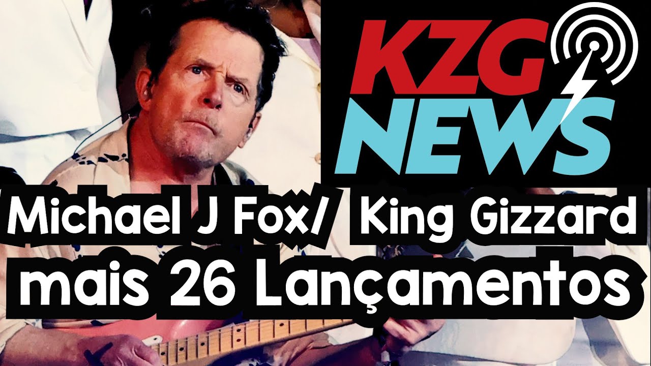 KZG NEWS ⭐️ MICHAEL J FOX⚡️MICHAEL SCHENKER com SLASH⚡️KING GIZZARD ⭐️