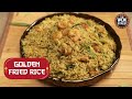 Golden Fried Rice | The Wok Street | Chef Ankit | Sanjeev Kapoor Khazana