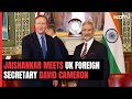S Jaishankar Meets Newly-Appointed UK Foreign Secretary David Cameron