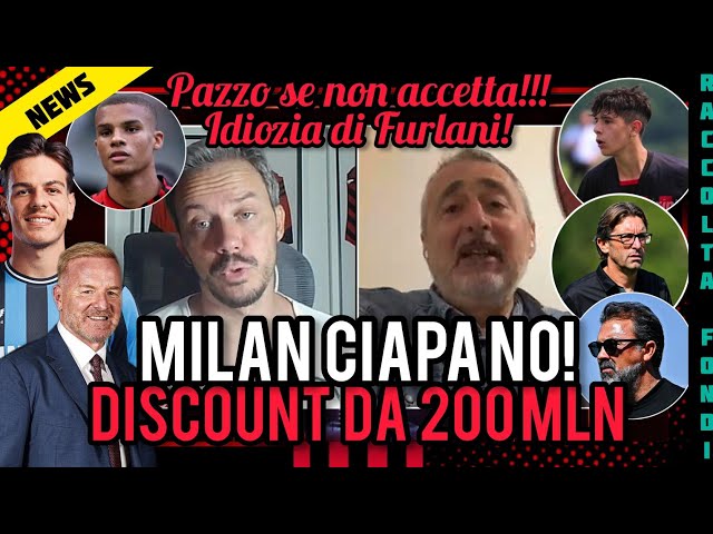 💰DISCOUNT MILAN😡NOI CIAPA NO😈IDIOZIA DI FURLANI😱PAZZO SE NON ACCETTA🚨SCAPPANO TALENTI🔔200MLN VENDITE