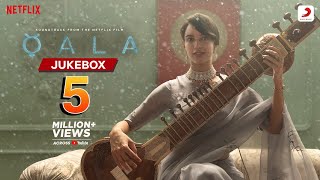 Qala (2022) Hindi Movie All Song Jukebox