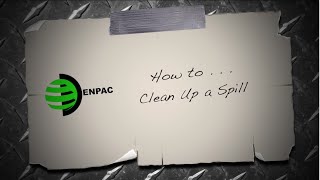 How to Clean Up a Spill
