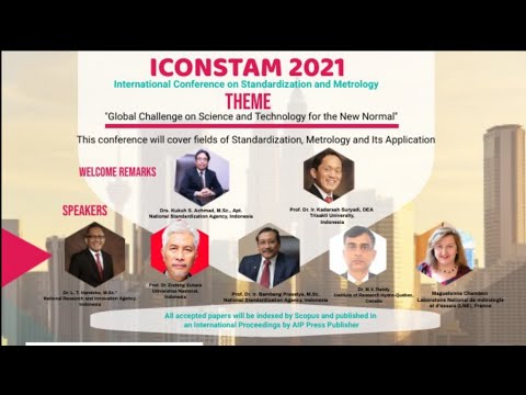 https://youtu.be/-mG5UMLvr_gInternational Conference on Standardization and Metrology (ICONSTAM) 2021