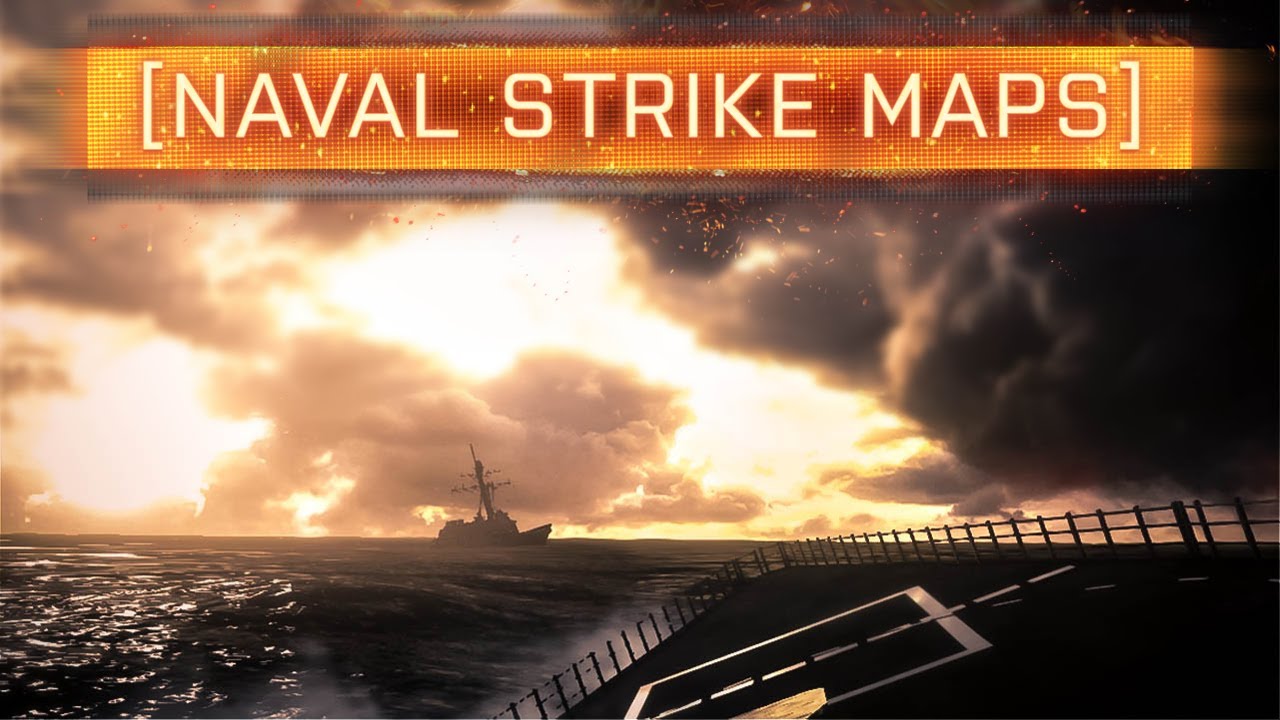 BF4 NAVAL STRIKE MAPS! | Battlefield 4 News - YouTube