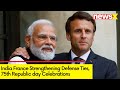 India France Strengthening Defense Ties | 75th Republic day Celebrations | NewsX