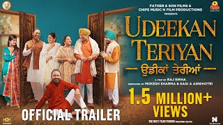 Udeekan Teriyan (2023) Punjabi Movie Trailer Video HD