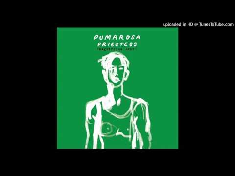 Pumarosa - Priestess (Magnifique Edit)
