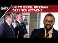 United Kingdom News | UK To Expel Russian Defence Attache Over Spying Allegations