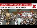 Lok Sabha Proceedings Hit: House Adjourned Amid Opposition Uproar | NewsX