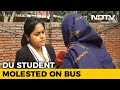 Man masturbates  in Bus, DU Student Posts Video