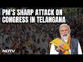 PM Modi In Telangana | Telangana New ATM Of Congress: PM Modi In Attack Mode On Day 2