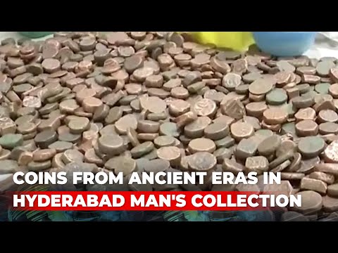Meet a Hyderabadi numismatist, who owns coins from ancient eras, some dating back to 1,500-2,000 years