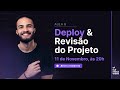 Aula 8 Deploy, Revis?o do Projeto & Sorteio de Notebook Gamer  Full Stack Week