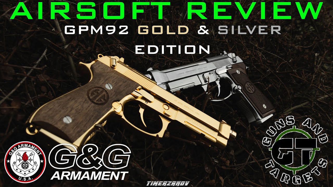 Airsoft Review #57 GPM92 Gold & Silver Limited Edition G&G Armament (M92FS) (GUNS AND TARGETS)