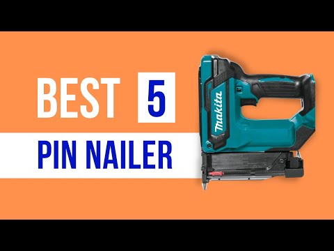 Best PIN Nailer (Top 5 Picks)