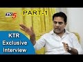 Minister KTR Exclusive Interview on 2019 Elections