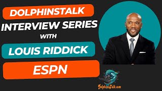 Louis Riddick Shares His Thoughts on the Miami Dolphins