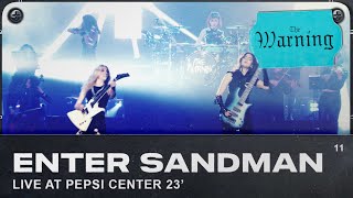 The Warning - Enter Sandman (Live from Pepsi Center CDMX)