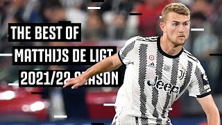 Matthijs de Ligt’s Best Moments from 2021/22 🖤🤍?? | Juventus