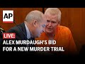Alex Murdaugh trial LIVE: Bid for new murder trial amid allegations of jury tampering