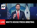 LIVE: White House press briefing with Karoline Leavitt