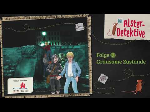 Die Alster-Detektive - Folge 2: Grausame Zustände (Hörspiel)