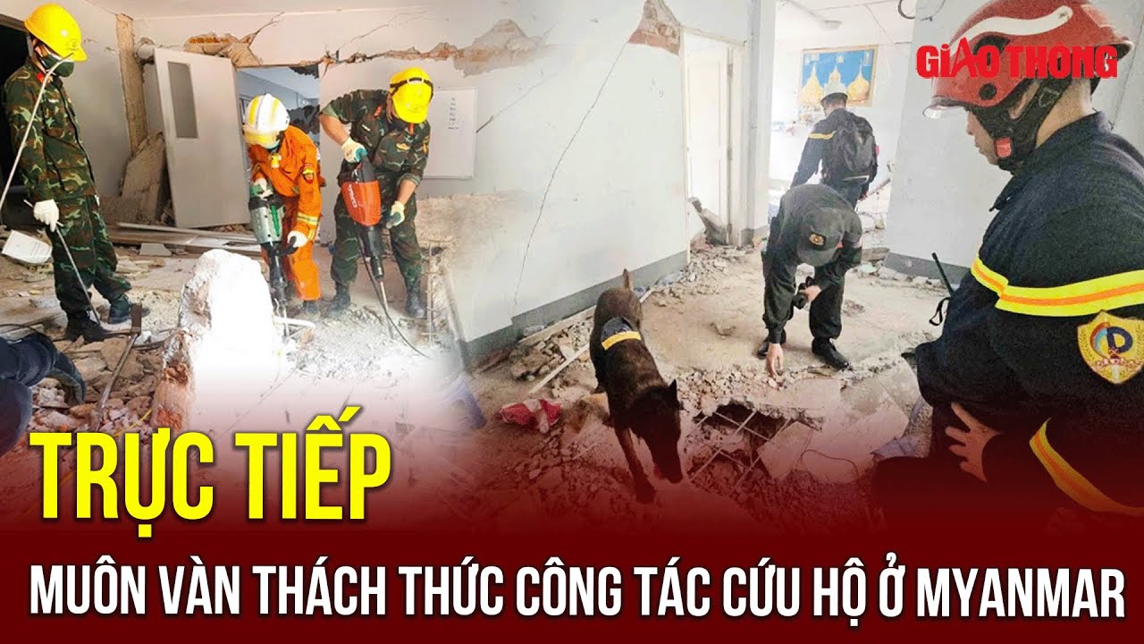 🔴 TRỰC TIẾP: Cứu hộ ở Myanmar liên tục gặp khó: Mưa lớn - Dịch bệnh - Số người tử vong tăng | BGT