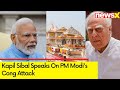 Can The Babri Lock Be Put On Ram Mandir | Kapil Sibal On PM Modis Cong Attack | NewsX