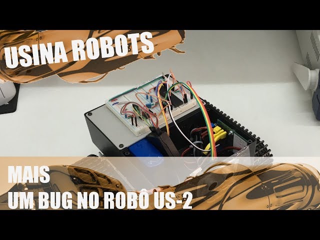 MAIS UM BUG NO ROBÔ! Usina Robots US-2 #057