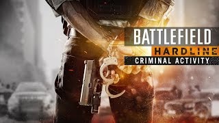 Battlefield Hardline: Criminal Activity Official Reveal