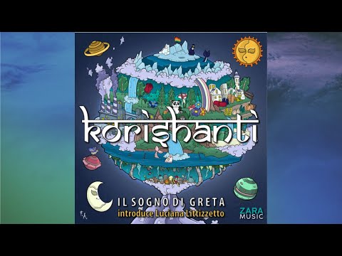 Korishanti - Korishanti feat. Luciana Littizzetto - Il sogno di Greta (Official Music Video)
