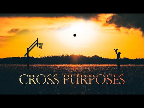 Cross Purposes'