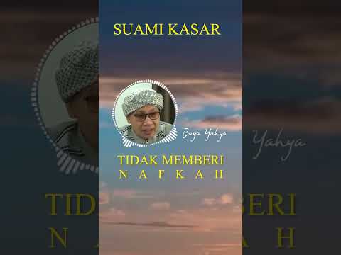 suami tidak memberi nafakah#suamidanistri #ceramahsingkat #ceramahagama #buyayahya #albahjahtv