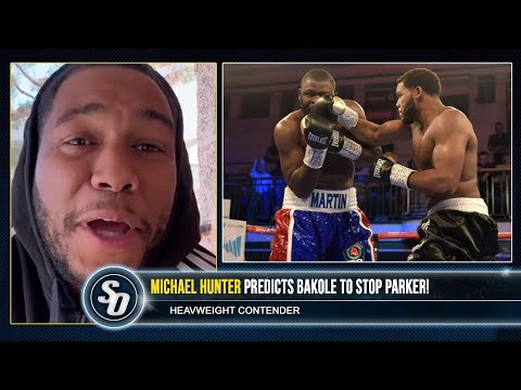 ‘BAKOLE STOPS PARKER!’ – Only man to beat him Michael Hunter ADMITS ‘I GOT THE CALL!’