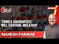 Congs guarantees will control inflation | Mahesh Parmar Exclusive | 2024 General Elections