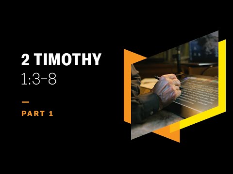Paul’s Parent-Rooted, Non-Guilty Service: 2 Timothy 1:3–8, Part 1