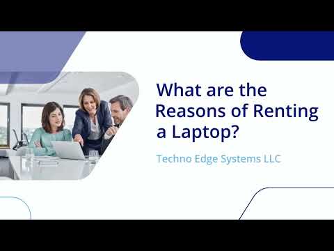 What are the Reasons of Renting a Laptop?