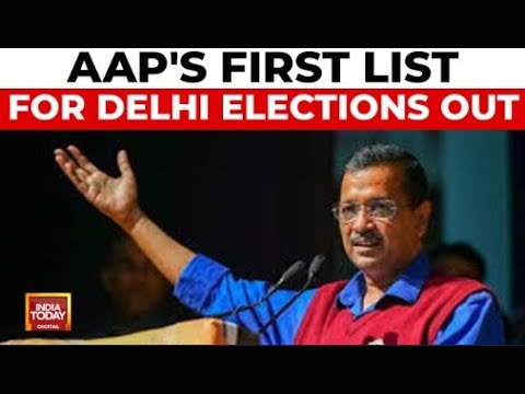 Delhi Elections: AAP Announces First List Of 11 Candidates, Ex-BJP MLAs Included  | India Today