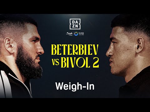 RIYADH SEASON: ARTUR BETERBIEV VS. DMITRY BIVOL 2 | THE LAST CRESCENDO | WEIGH IN LIVESTREAM