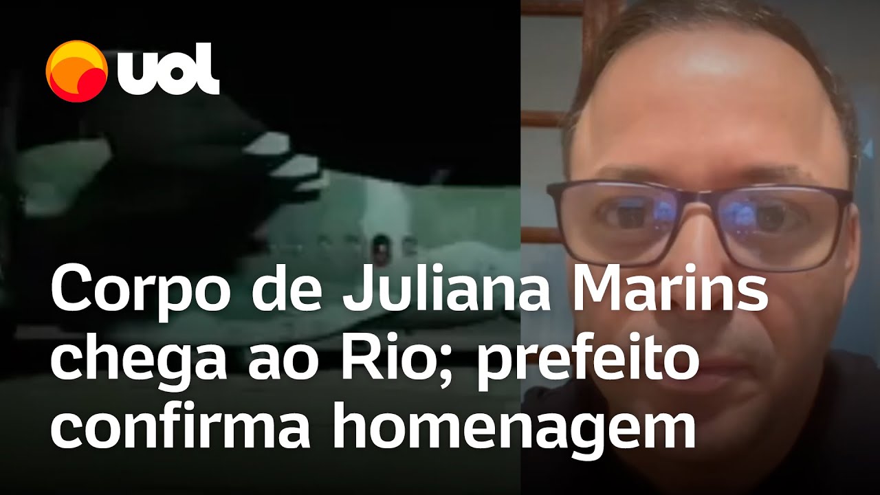 Juliana Marins corpo da brasileira chega ao Rio e prefeito de Niterói confirma homenagem
