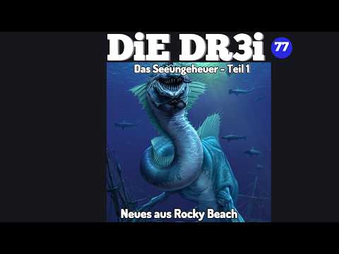 The DR3i Episode 1: The Sea Monster - Part 1 (complete)