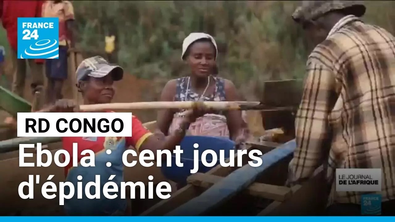 RD Congo : 100 jours après, l'épidémie d'Ebola reste difficile à contenir • FRANCE 24