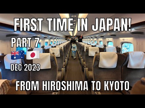 Part 7 First Time in Japan December 2023 | From Hiroshima to Kyoto