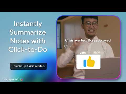 ASUS Copilot+ PC: Instantly Summarize Notes with Click-to-Do