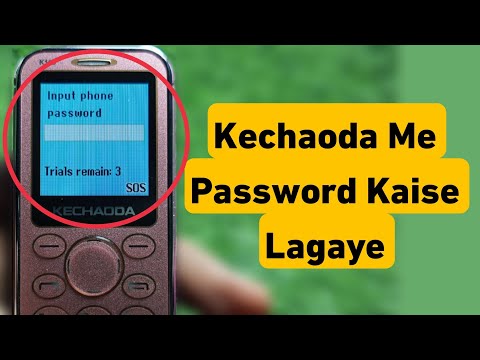 How To Set Password On Kechaoda Mobile || Kechaoda K115 Me Password Kaise Lagaye