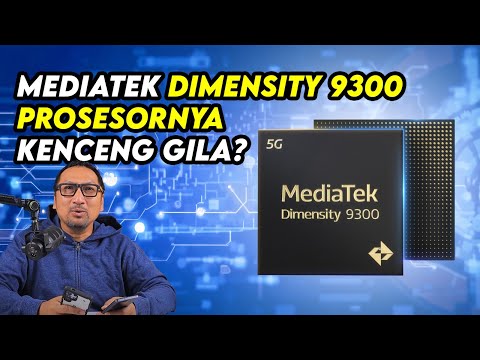 Premium dgn CPU Core Full Kencang + Spek Mantap: Mengenal MediaTek Dimensity 9300